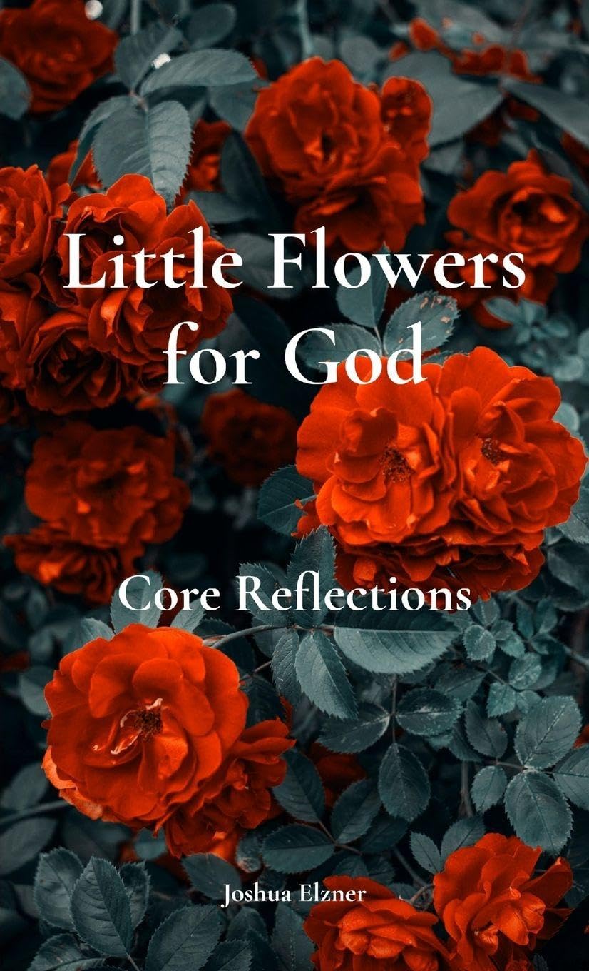 Little Flowers for God Poetry