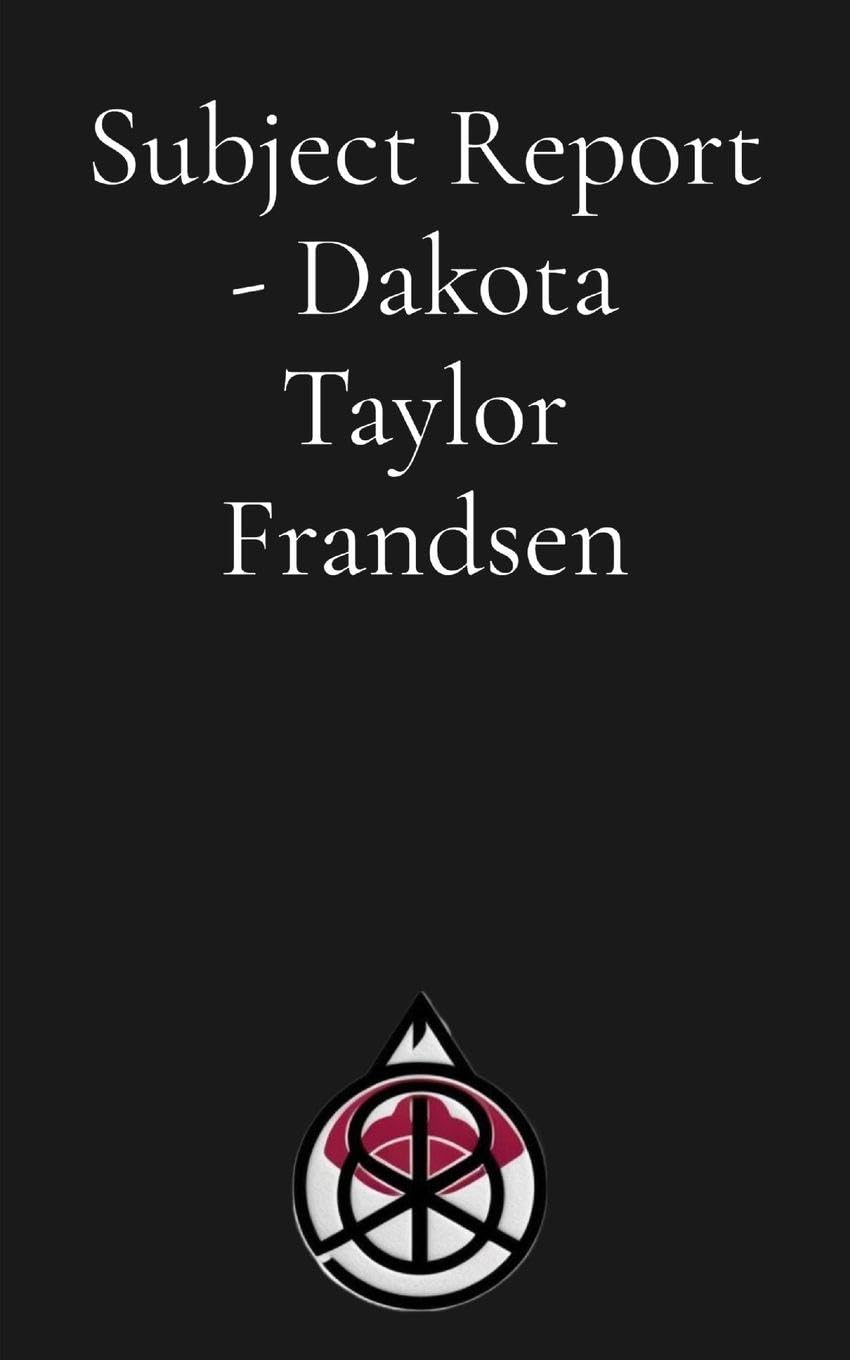 Subject Report - Dakota Taylor Frandsen Psychology