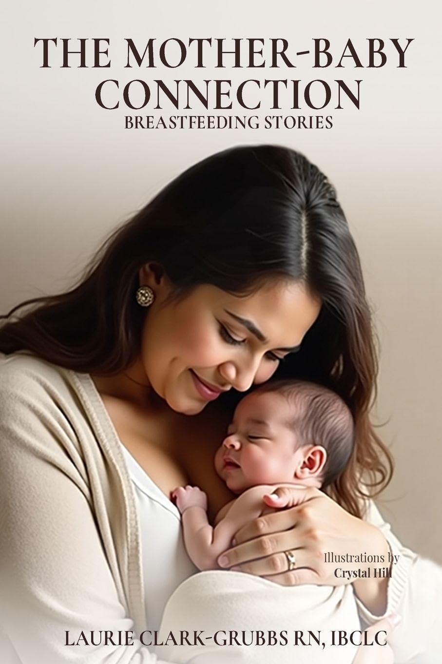 THE MOTHER-BABY CONNECTION Parents & Children