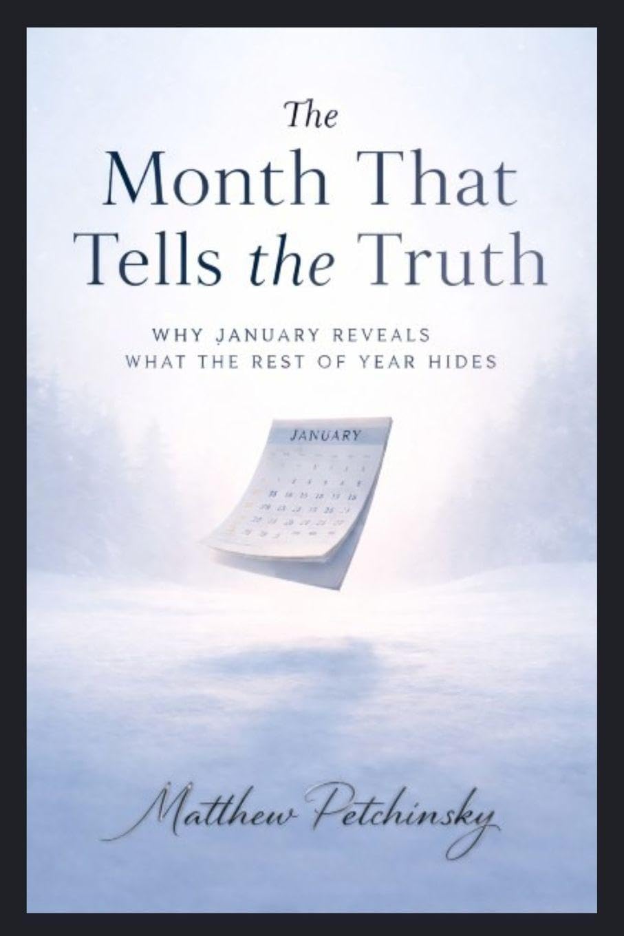 The Month That Tells the Truth Lifestyle