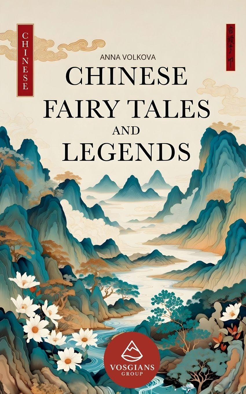 Chinese Fairy Tales and Legends Fairy Tales & Legends