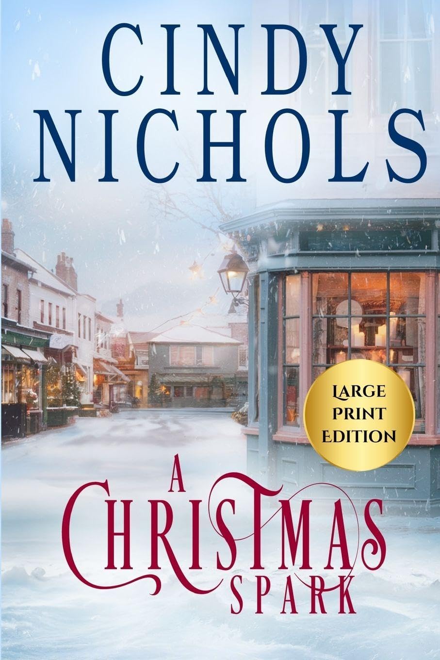 A Christmas Spark Large Print Edition Contemporary literature