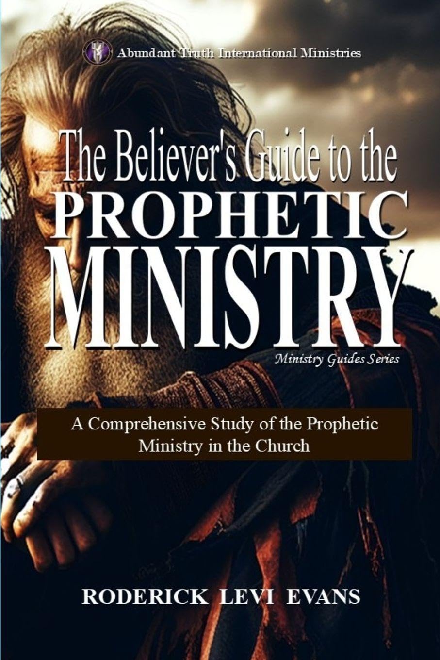 The Believer's Guide to the Prophetic Ministry Religion & Esotericism