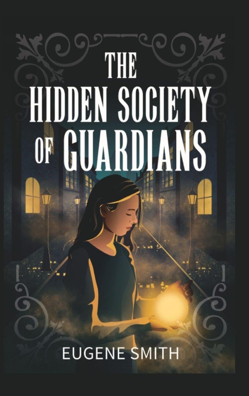 The Hidden Society of Guardians Politics & History