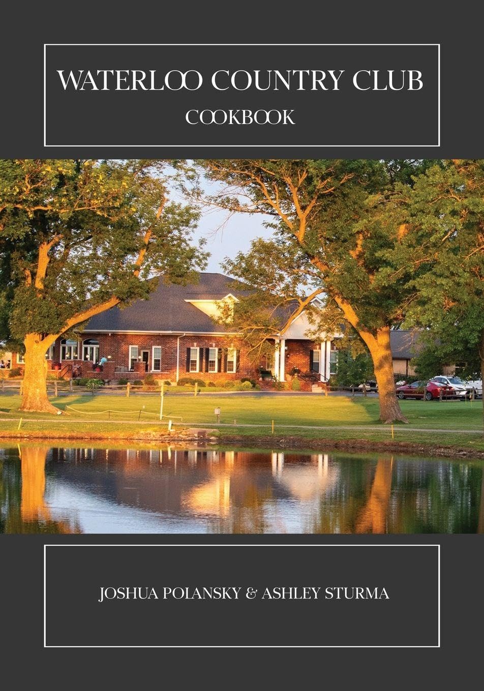 Waterloo Country Club Cookbook Leisure, Home & Garden