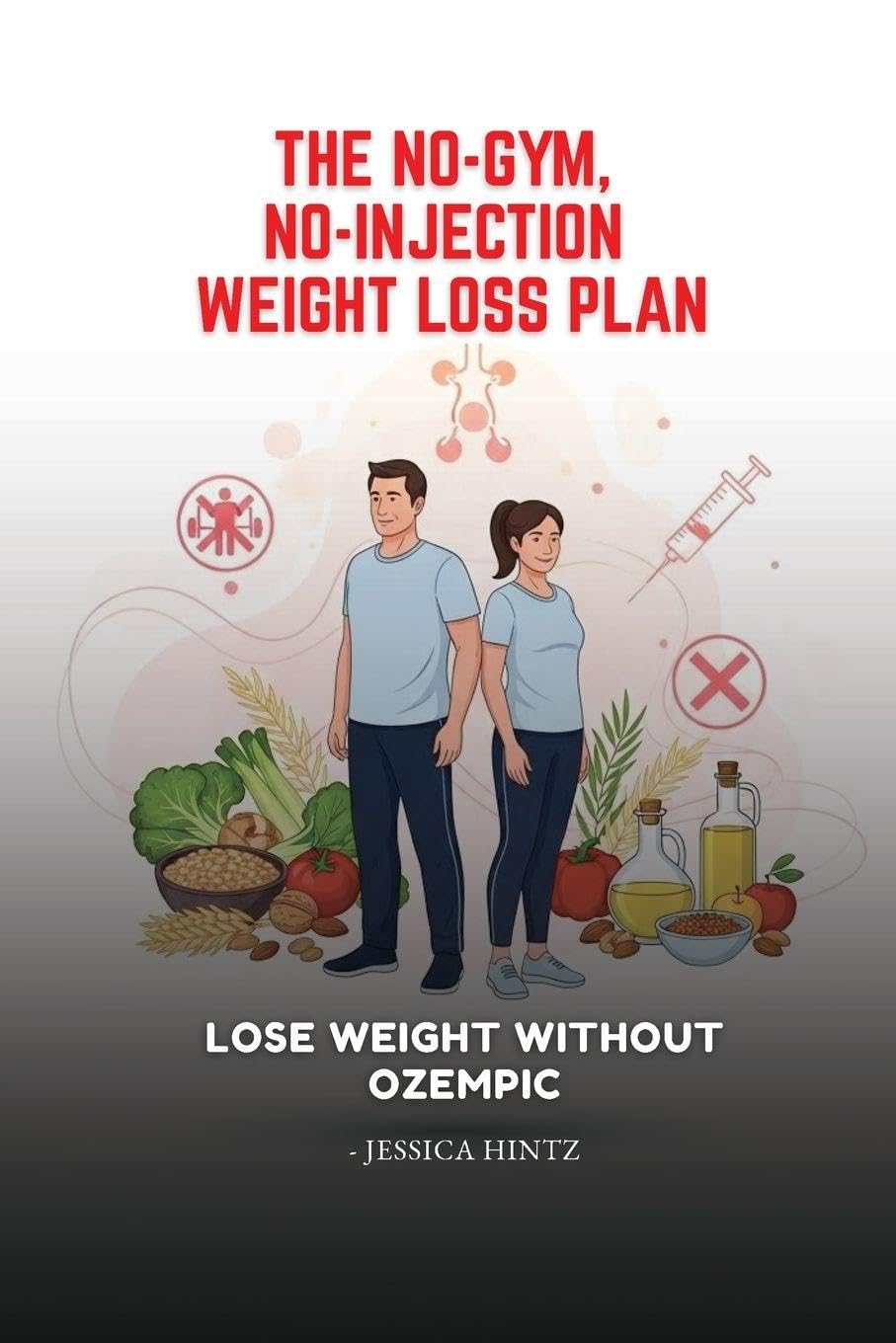 The No-Gym, No-Injection Weight Loss Plan Leisure, Home & Garden