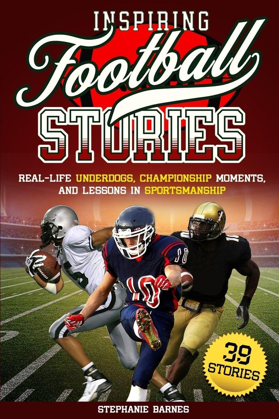 Inspiring Football Stories Leisure & Fun