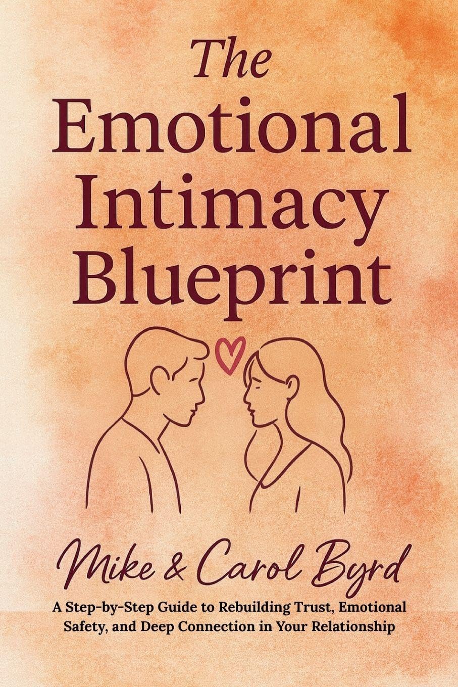 The Emotional Intimacy Blueprint Partnership & Love