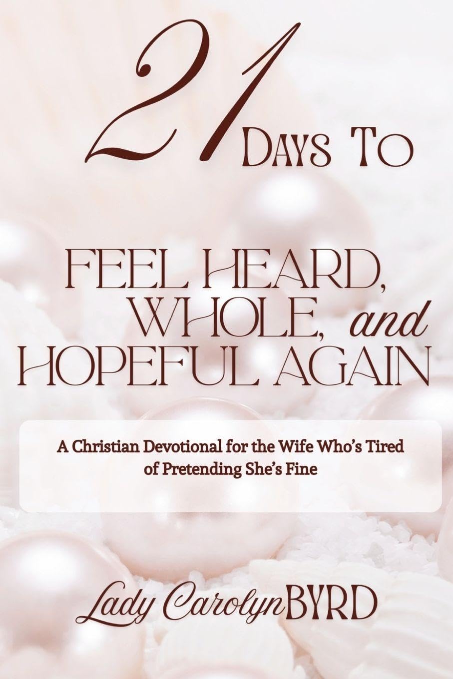 21 Days to Feel Heard, Whole, and Hopeful Again Religion & Esotericism