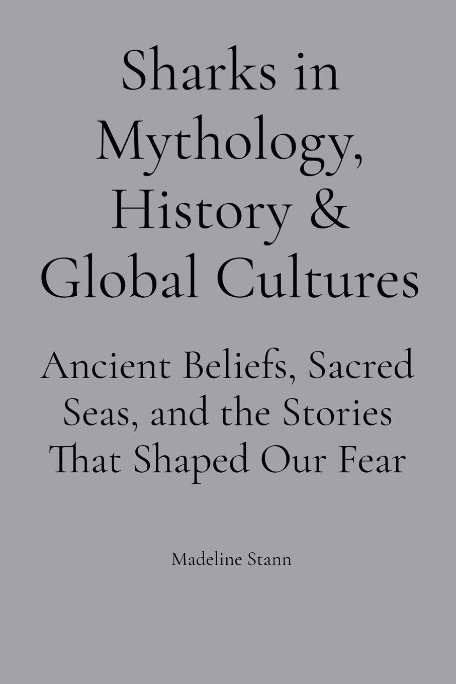 Sharks in Mythology, History & Global Cultures Mathematics
