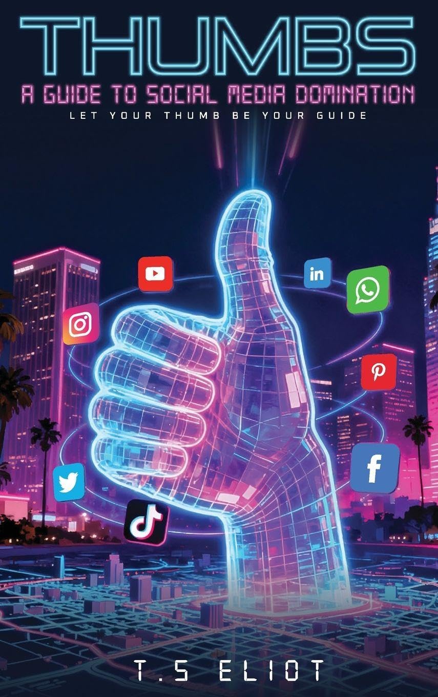 Thumbs A Guide to Social Media  Domination Law