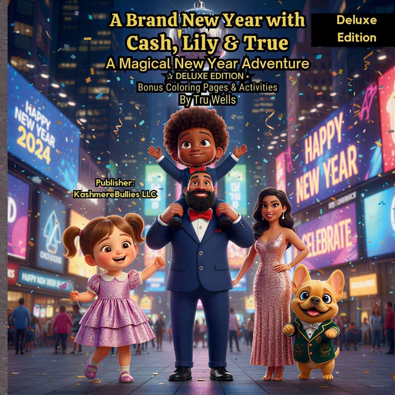 A Brand New Year with Cash, Lily & True (Deluxe Edition) Non-fiction