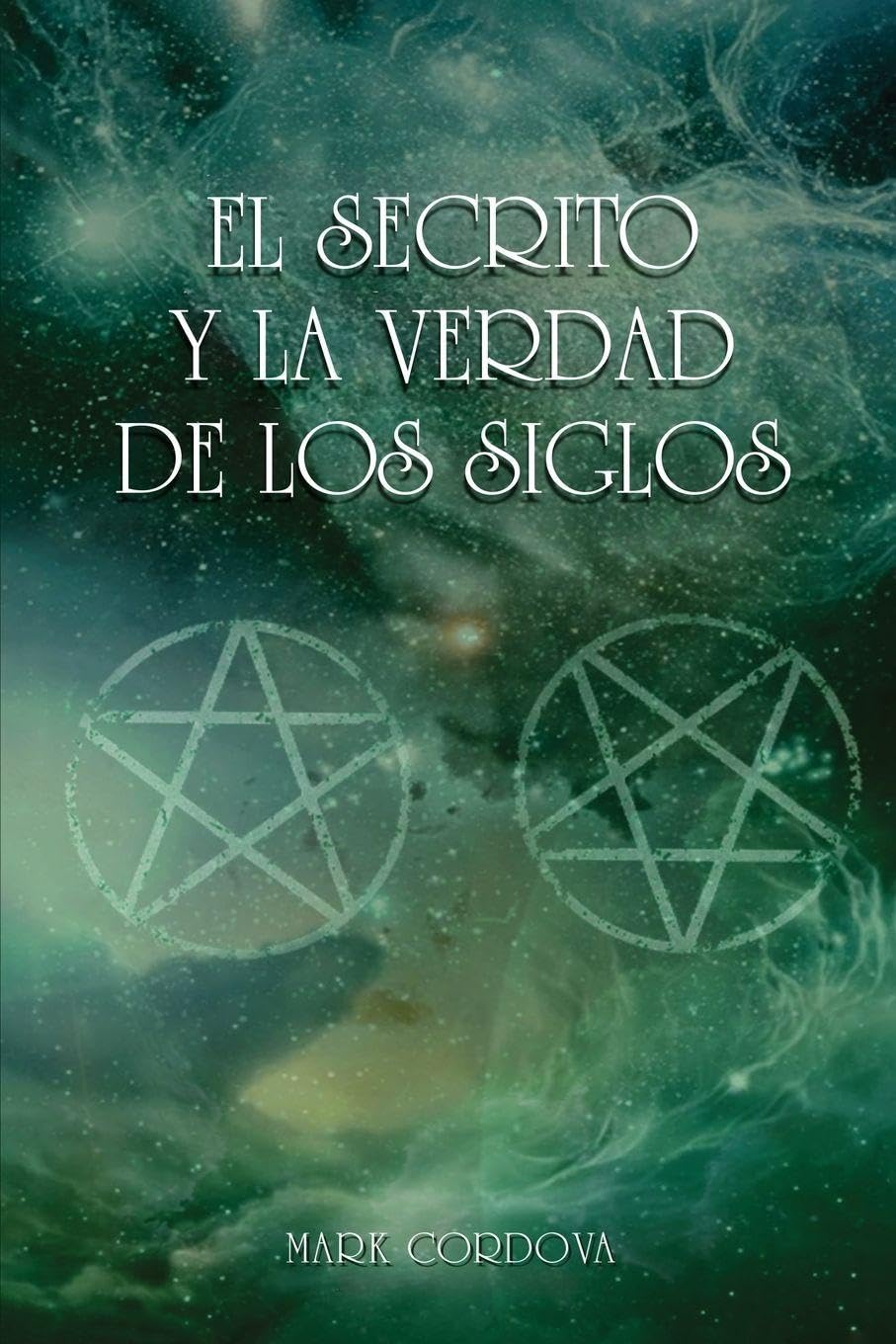 El Secreto Y La Verdad De Los Siglos Religion & Esotericism