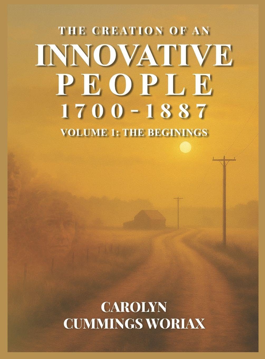 The Creation of an Innovative People Politics & History