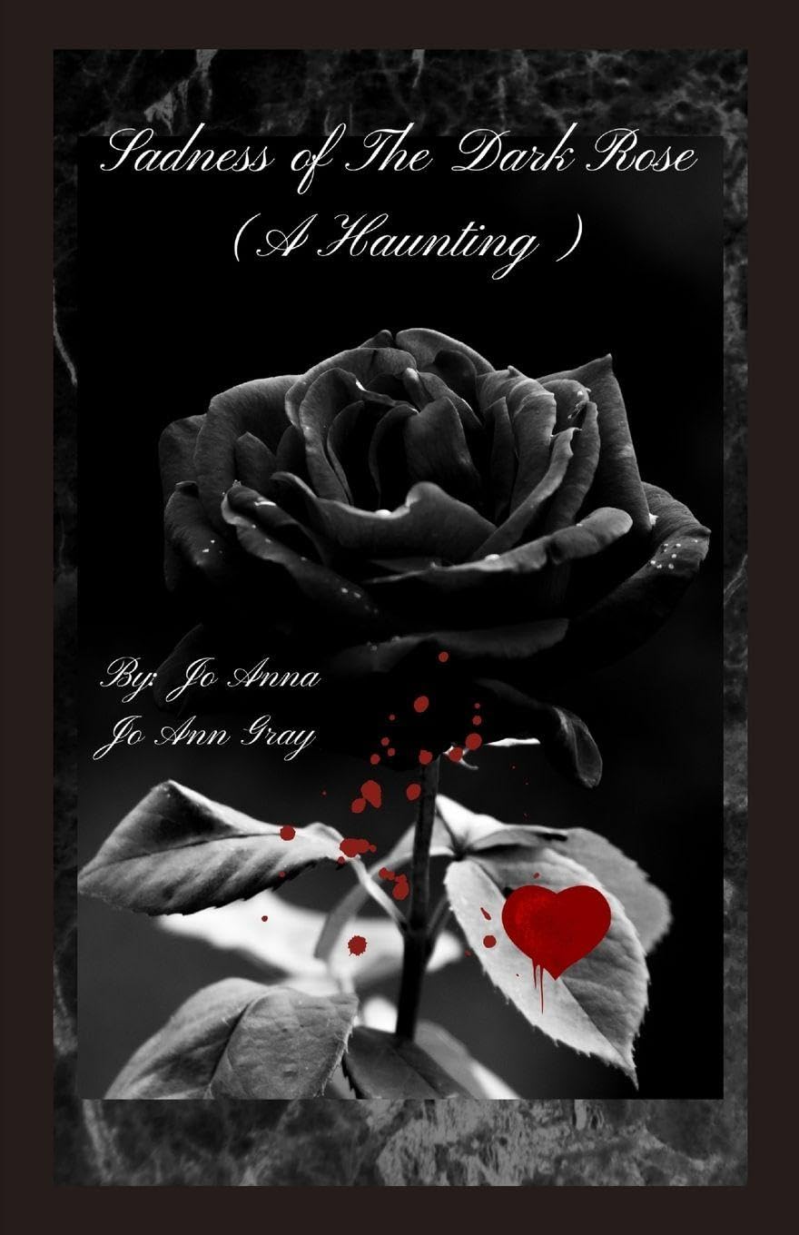 Sadness of The Dark Rose (A Haunting) Contemporary literature
