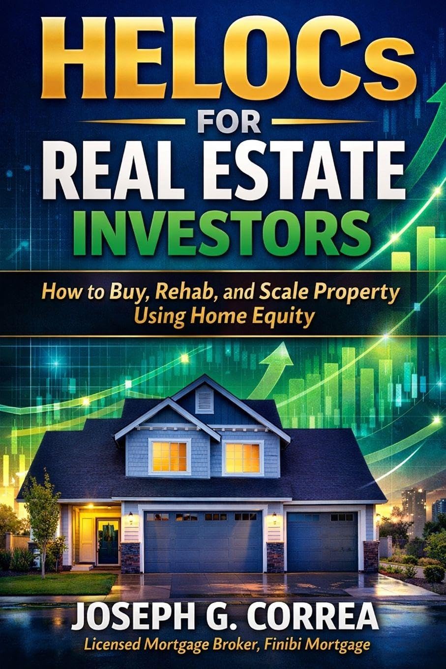 HELOCs for Real Estate Investors Law