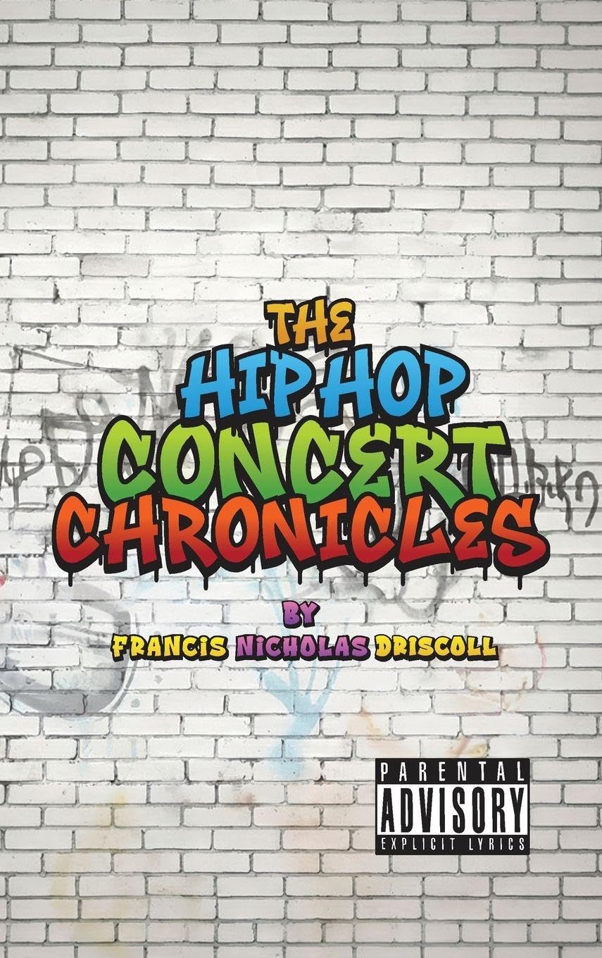 The Hip Hop Concert Chronicles Arts & Music