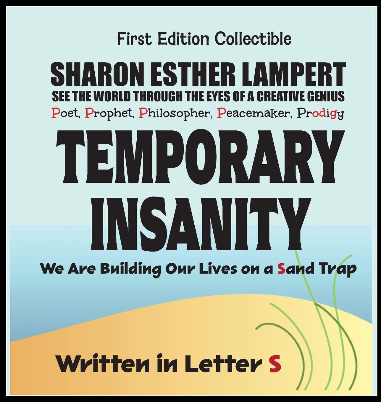 Temporary Insanity; We Are Building Our Lives on a Sand Trap - Written in Letter S Foreign Languages ​​& Dictionaries