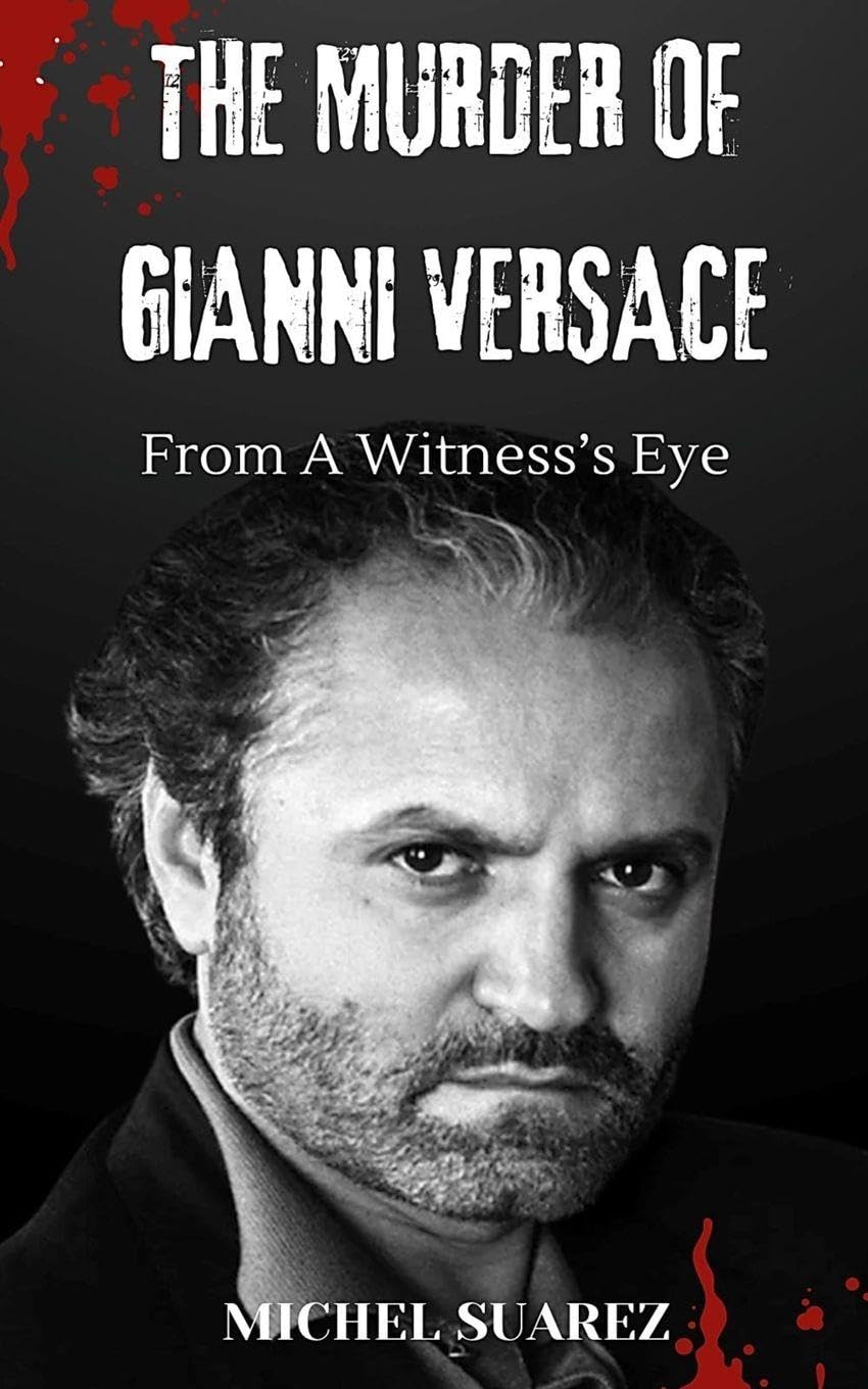 The Murder of Gianni Versace from a Witness's Eyes Law