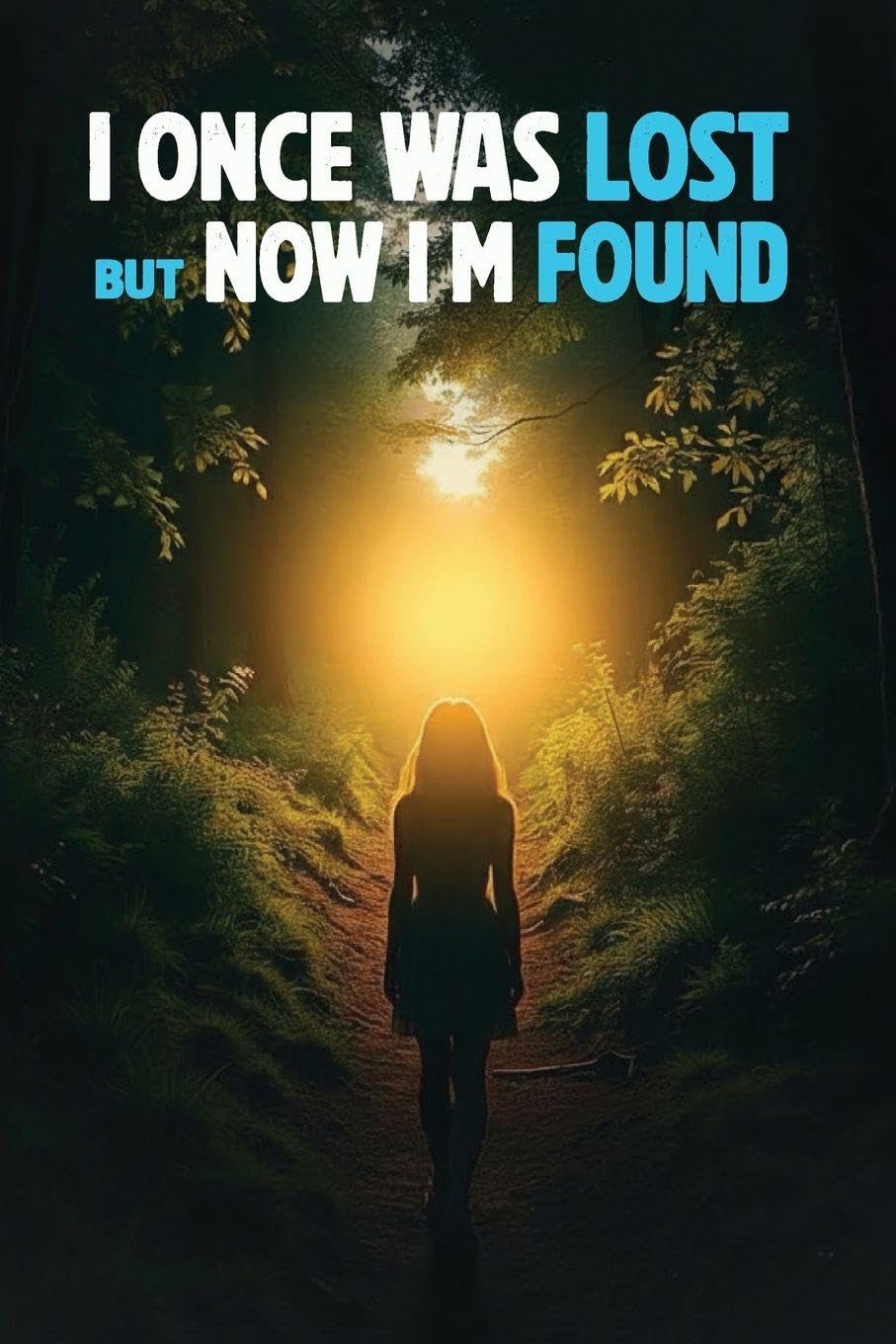 I Once Was Lost But Now I'm Found Books