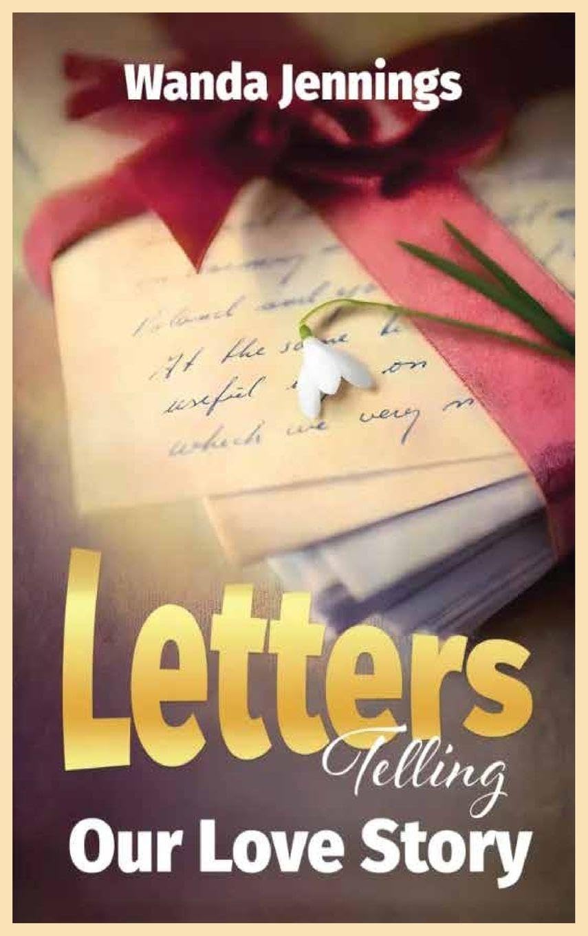 Letters Telling Our Love Story Memories