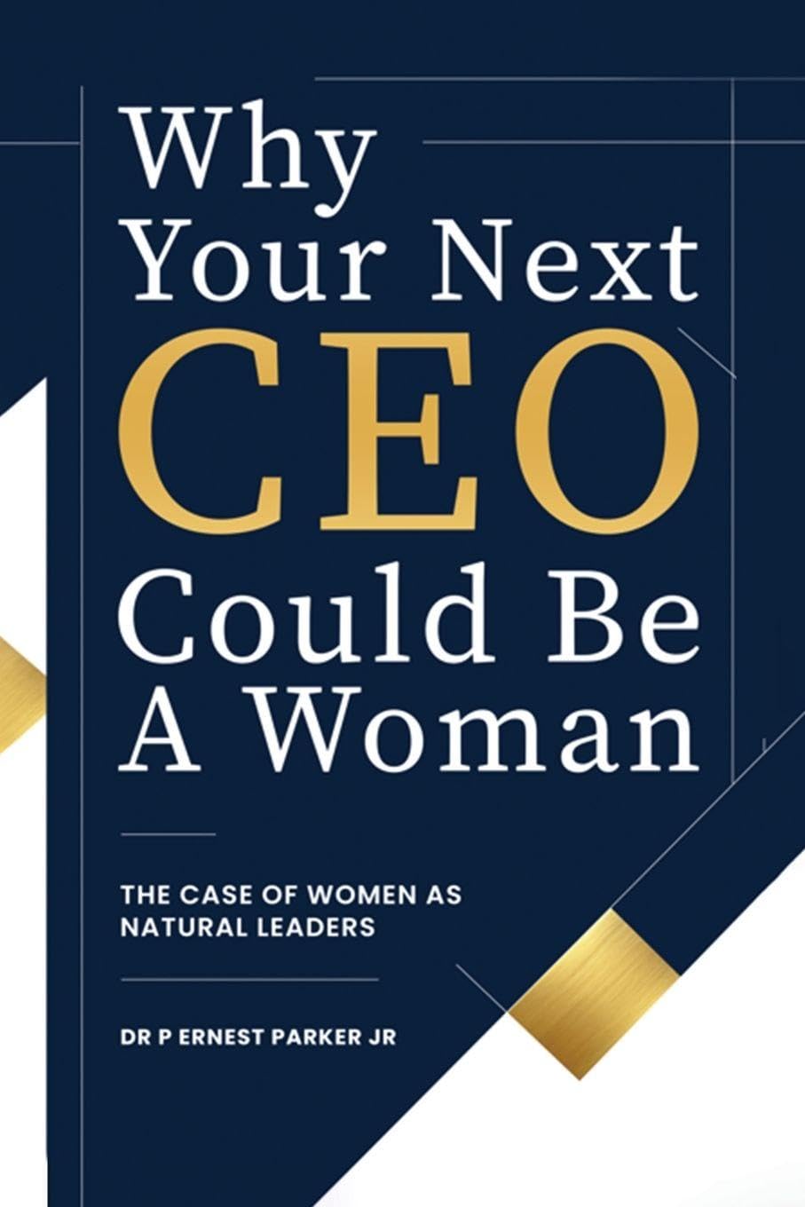 Why Your Next CEO Could Be a Woman Law