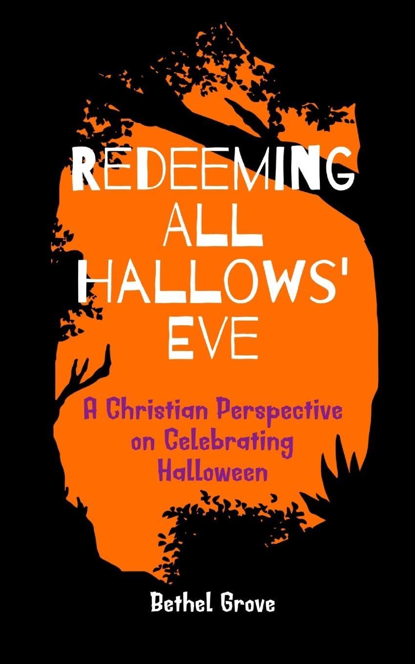 Redeeming All Hallows' Eve Religion & Esotericism