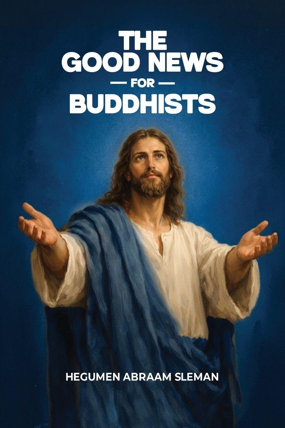 The Good News for Buddhists Religion & Esotericism
