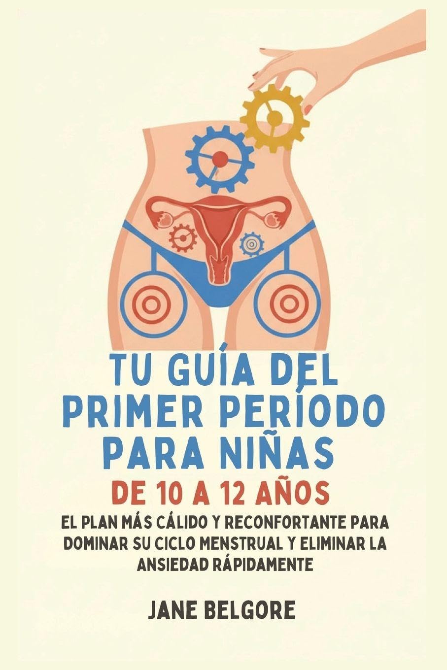 Su Primer Período de Guía para las Niñas de 10-12 Non-fiction