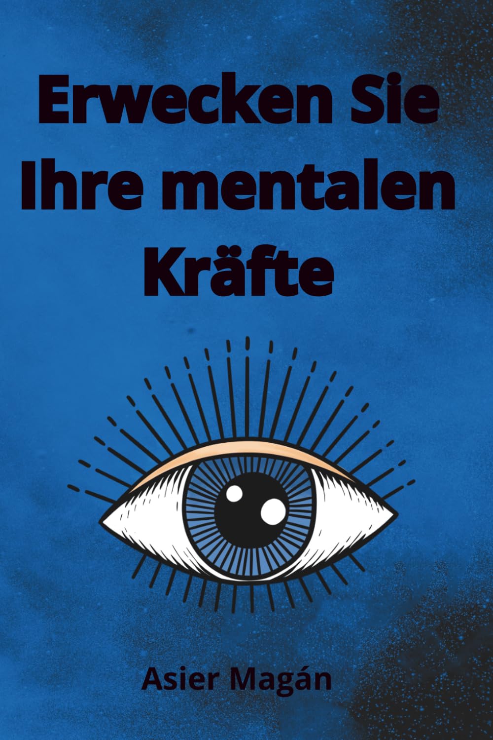 Erwecken Sie Ihre mentalen Kräfte Books