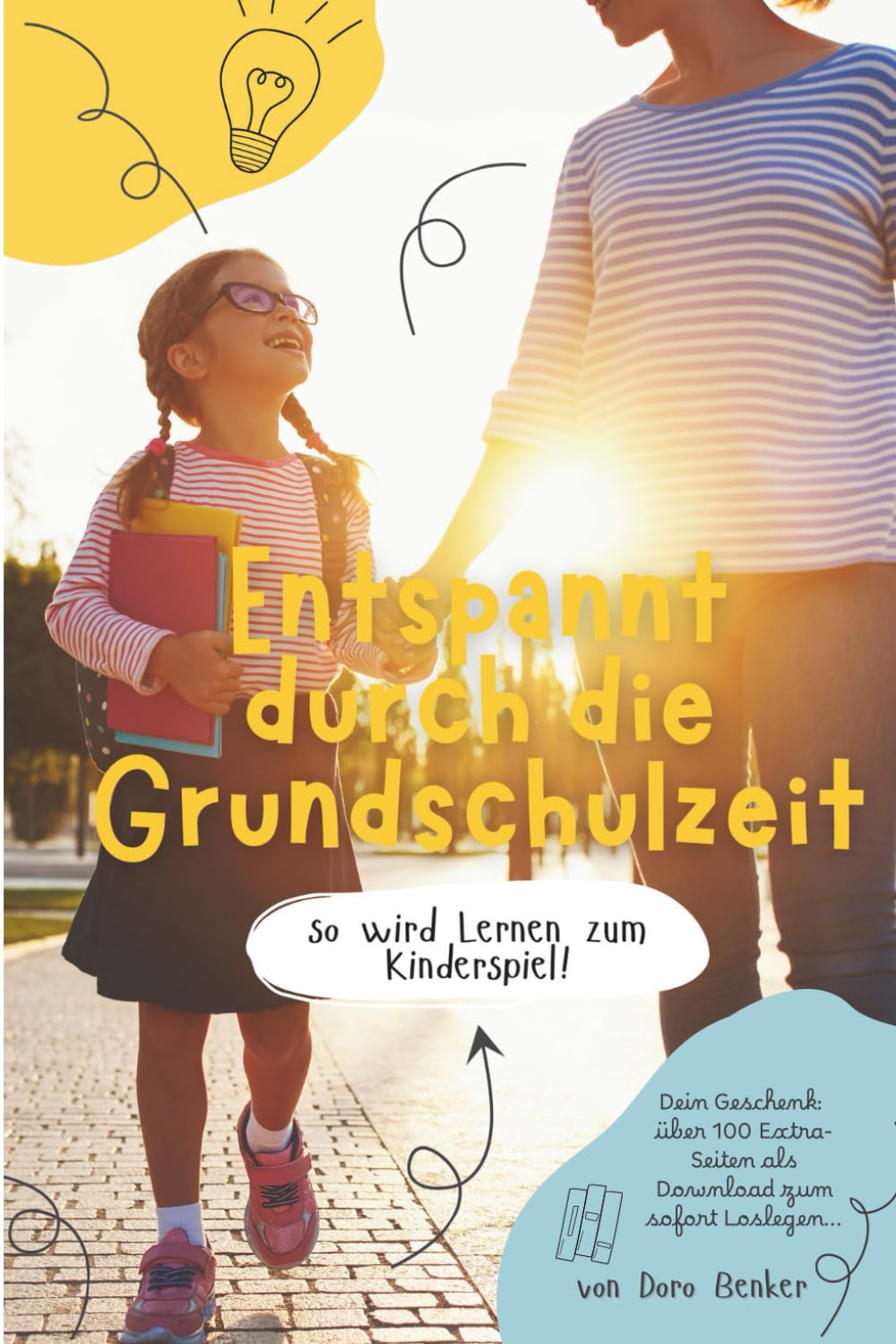 Entspannt durch die Gundschulzeit: So wird Lernen zum Kinderspiel Education & Training