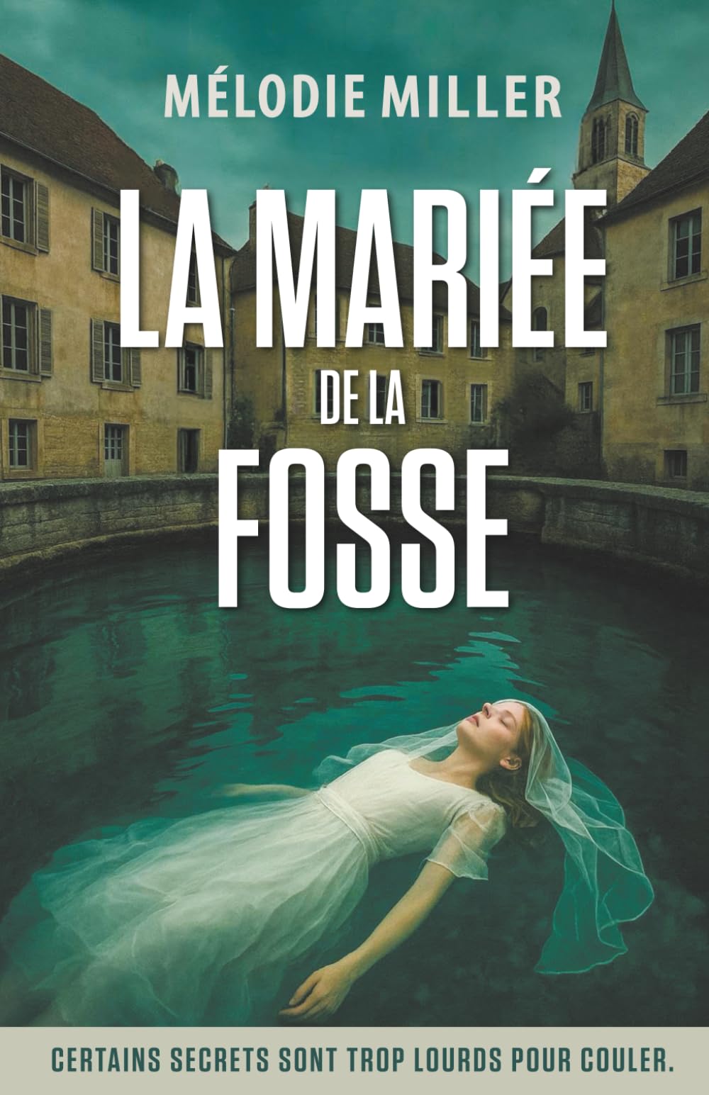 La mariée de la fosse: Thriller psychologique Crime & Thrillers