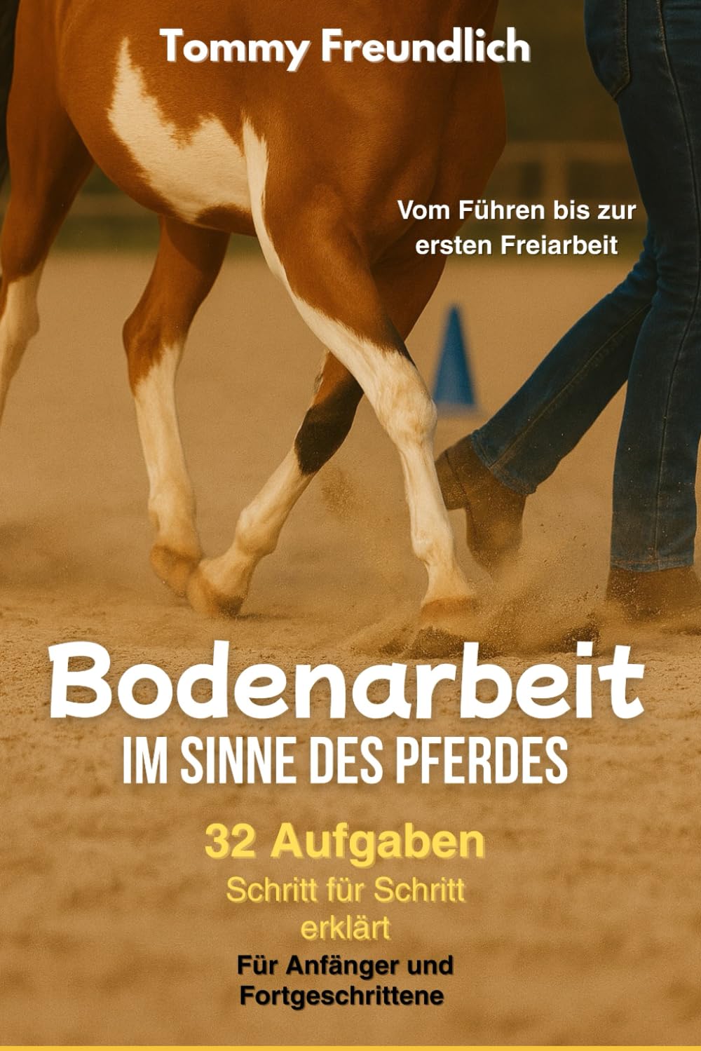 Bodenarbeit im Sinne des Pferdes: 32 Aufgaben für dich und dein Pferd. Bodenarbeit für Anfänger und Fortgeschrittene Pets