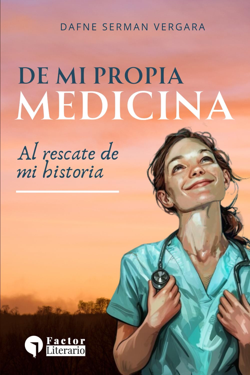 De mi propia Medicina: Al rescate de mi historia Art & Literature