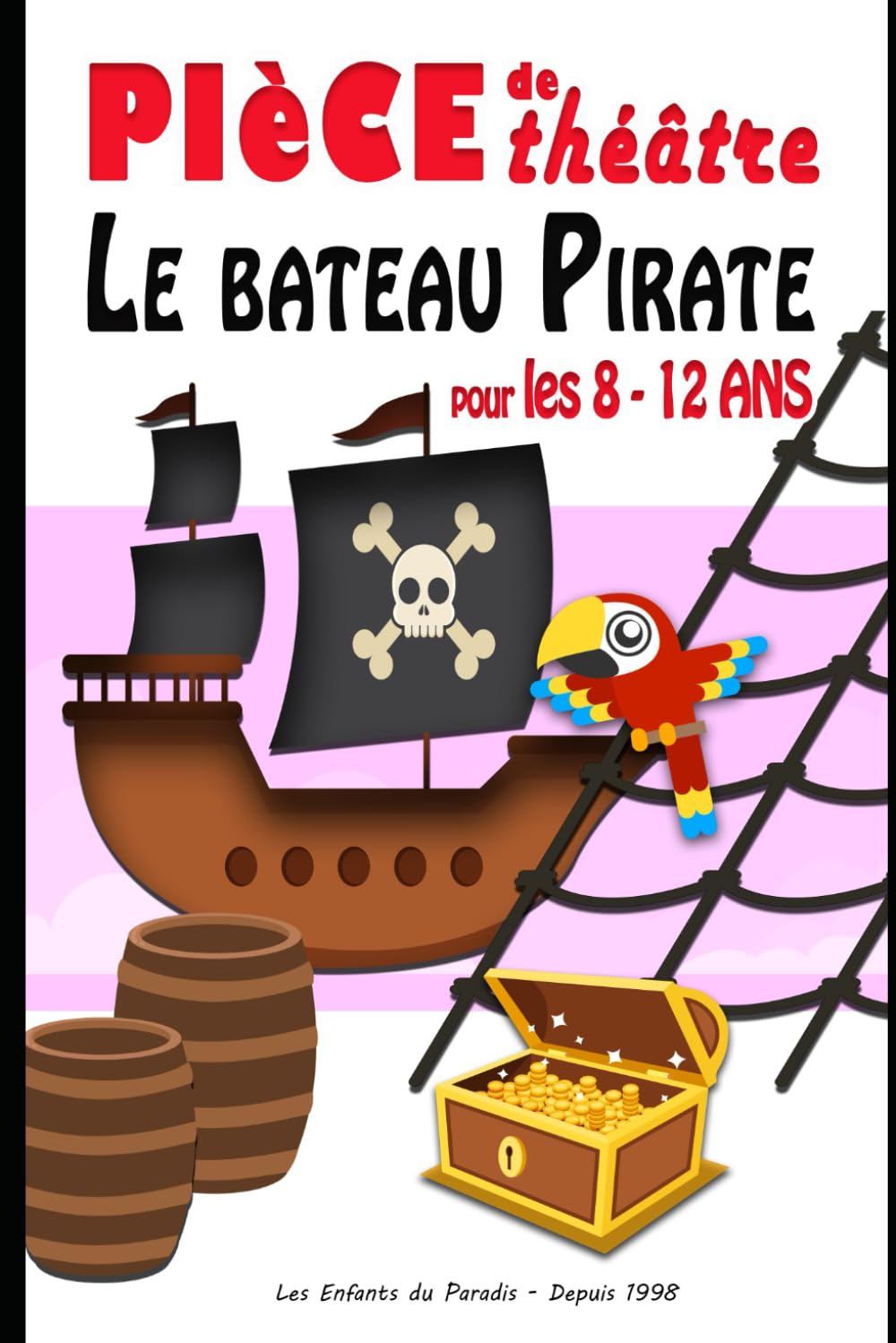 Théâtre pour enfants – Pièces courtes, drôles et faciles à jouer: Sketches, ateliers de théâtre et comédies à jouer à l’école ou à la maison book
