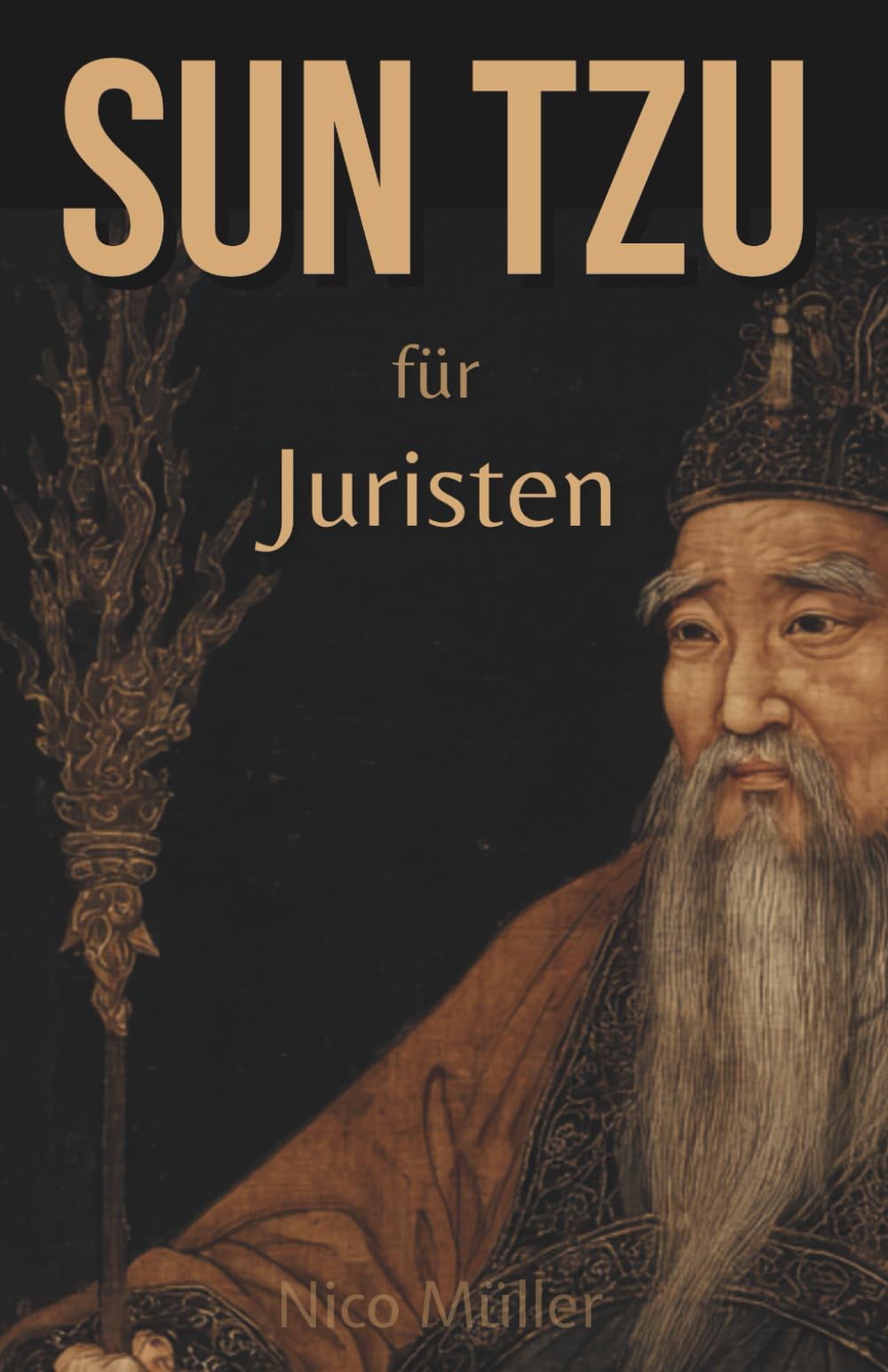 Beherrschte Streitigkeiten: Sun Tzu für Juristen Law