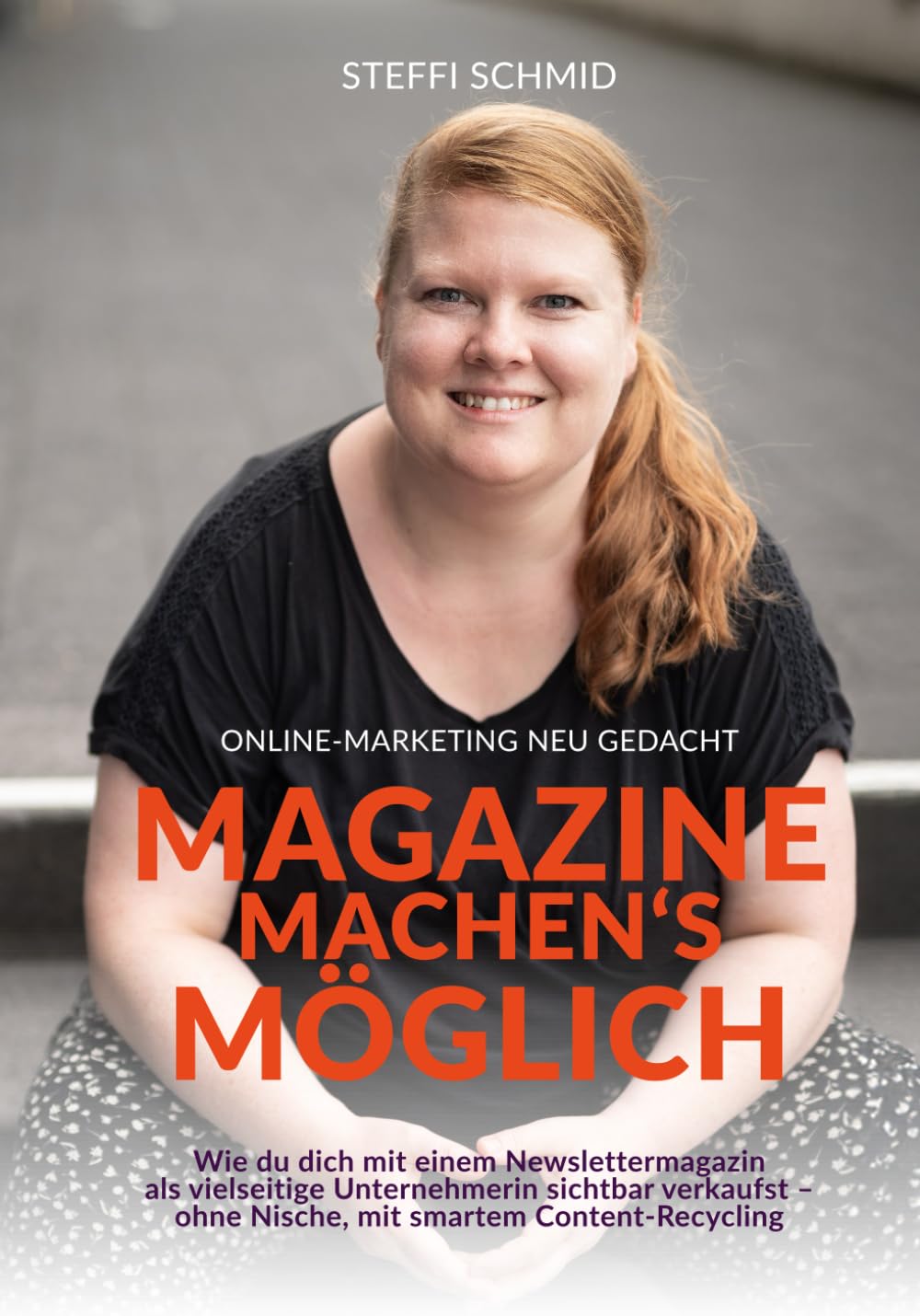 Magazine machen’s möglich: Wie du dich mit einem Newslettermagazin als vielseitige Unternehmerin sichtbar verkaufst – ohne Nische, mit smartem Content-Recycling Business, Finance & Career