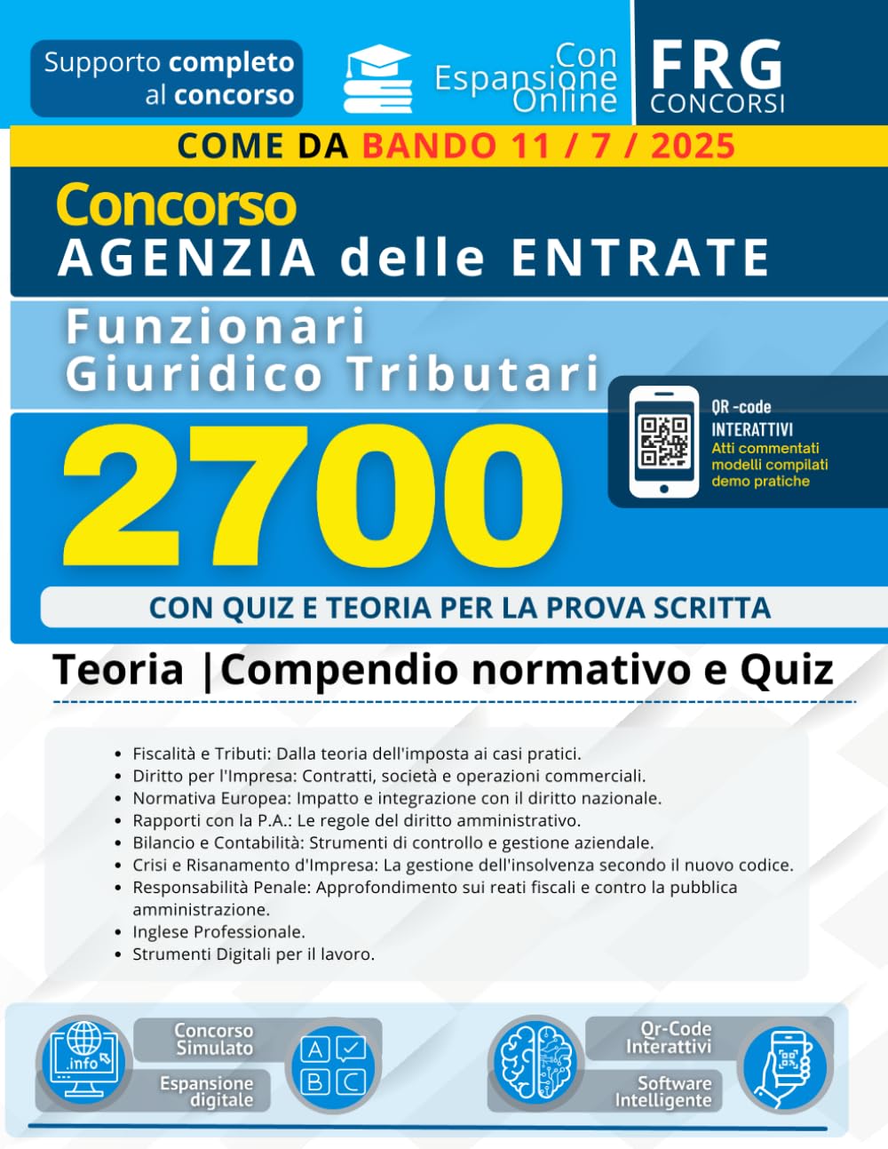 Concorso Agenzia delle Entrate per 2700 Funzionari Giuridico Tributari | Kit completo con Quiz e Teoria per la prova scritta unica | Manuale con simulazione concorsuale online | Bando 2025 Film, Art & Culture