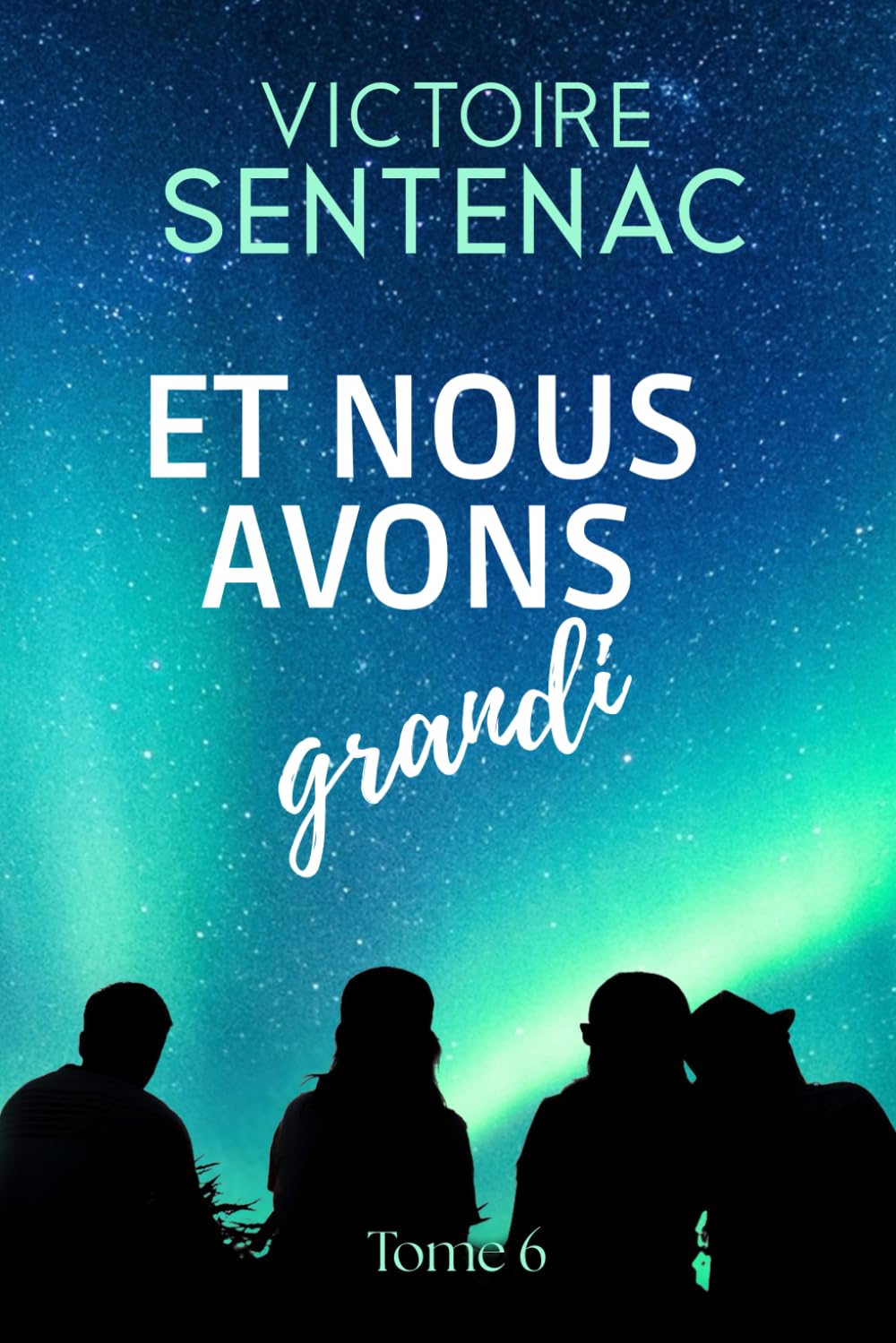 Et nous avons grandi: Tome 6 Juste après l'orage book