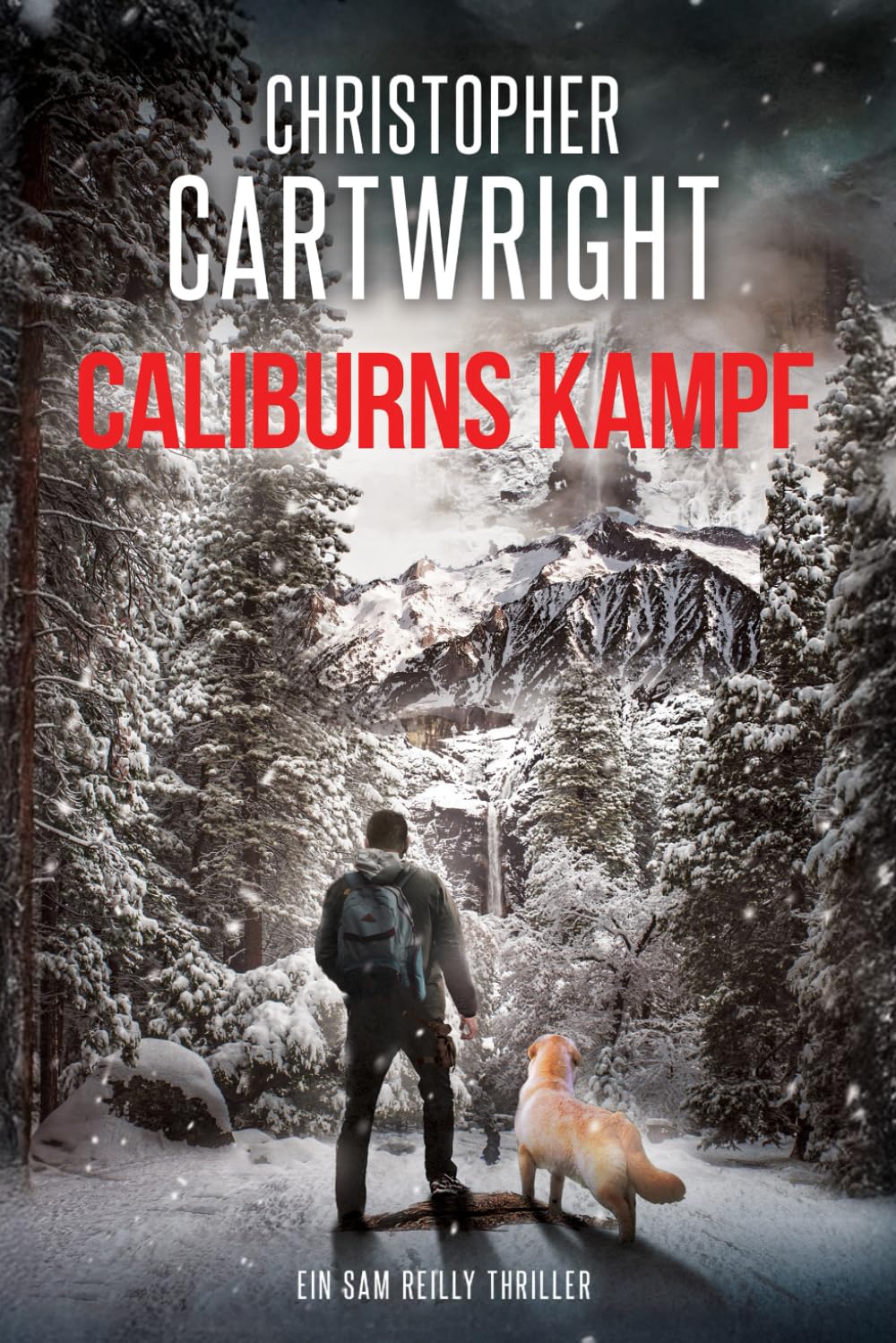 Caliburns Kampf: (Ein Sam Reilly Thriller 34) Action & Adventure