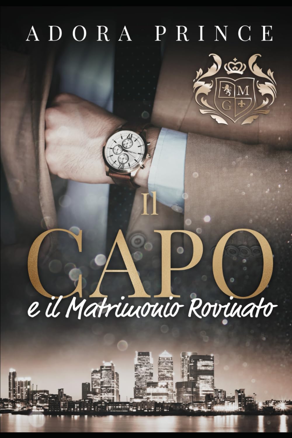 Il Capo e il Matrimonio Rovinato book