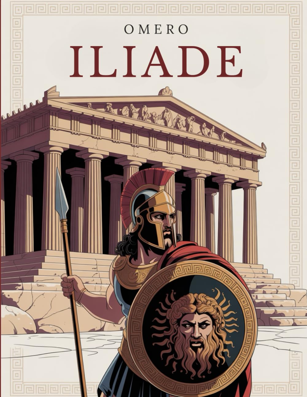 ILIADE: Testo Integrale con Introduzioni a Ogni Canto, Note dell’Autore e Illustrazioni – Per Capire e Vivere il Viaggio di Achille book