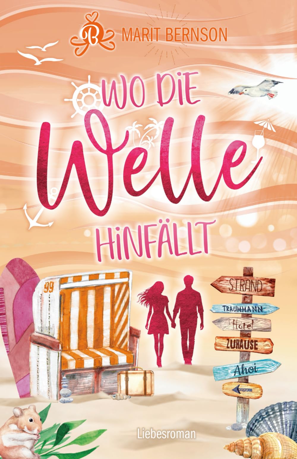 Wo die Welle hinfällt: Liebesroman (Strandkorbwunder, Band 9) Contemporary literature