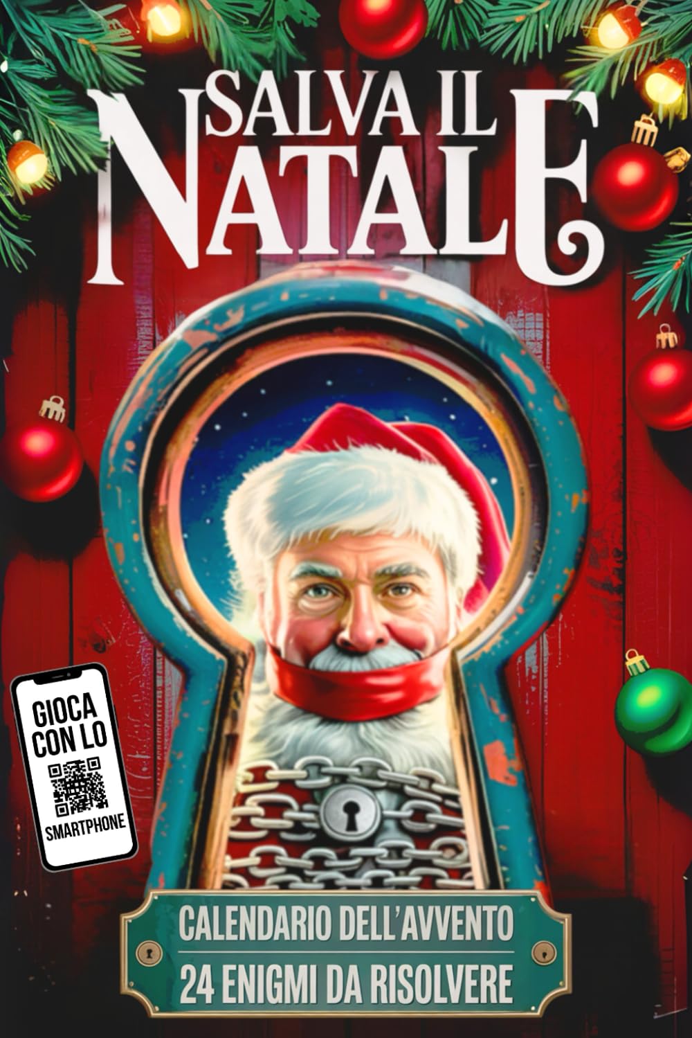 Calendario dell’Avvento Salva il Natale: 24 Enigmi e Giochi Interattivi da Risolvere per liberare Santa Claus book