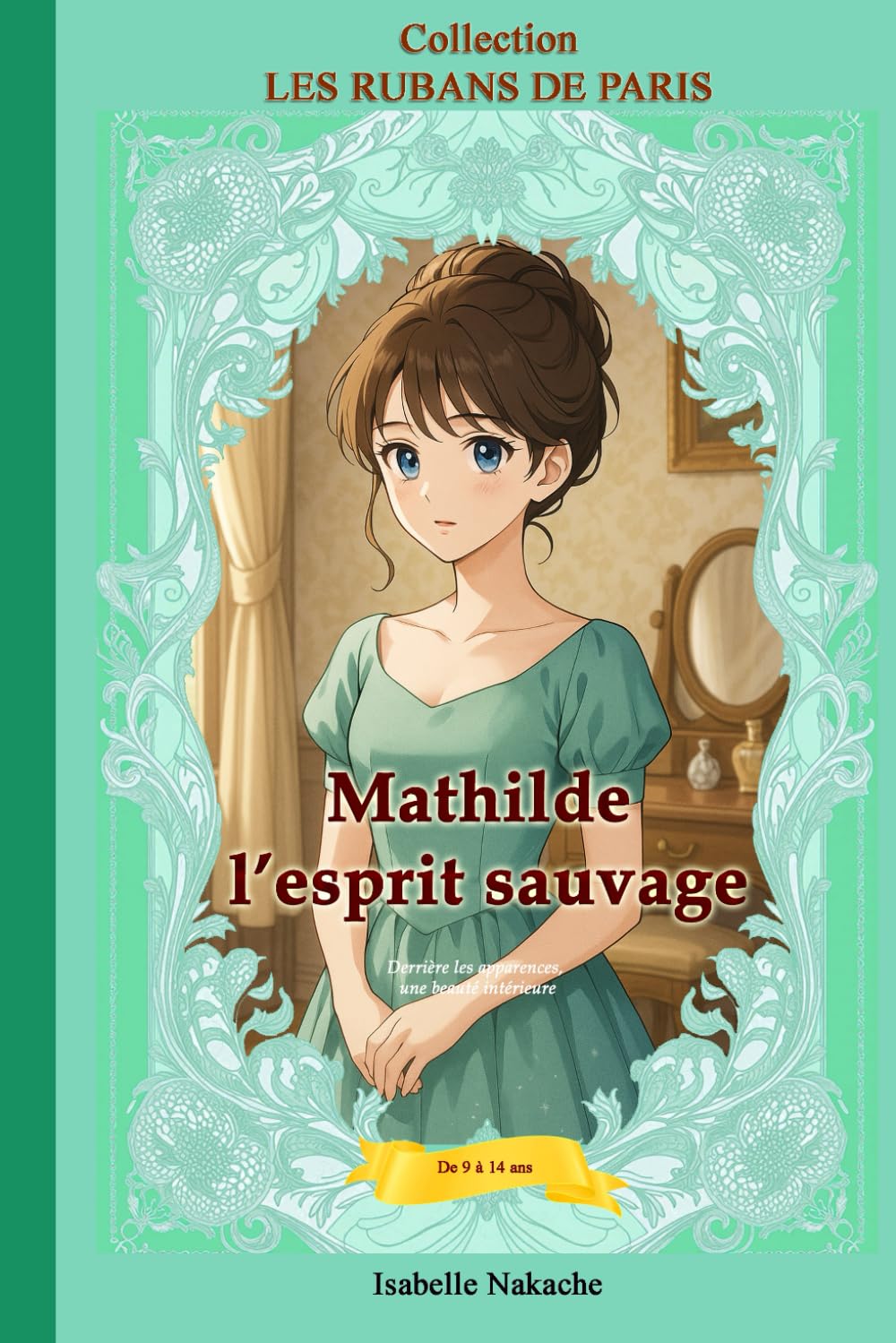 Mathilde l'esprit sauvage: Dans l'ombre et la lumière book