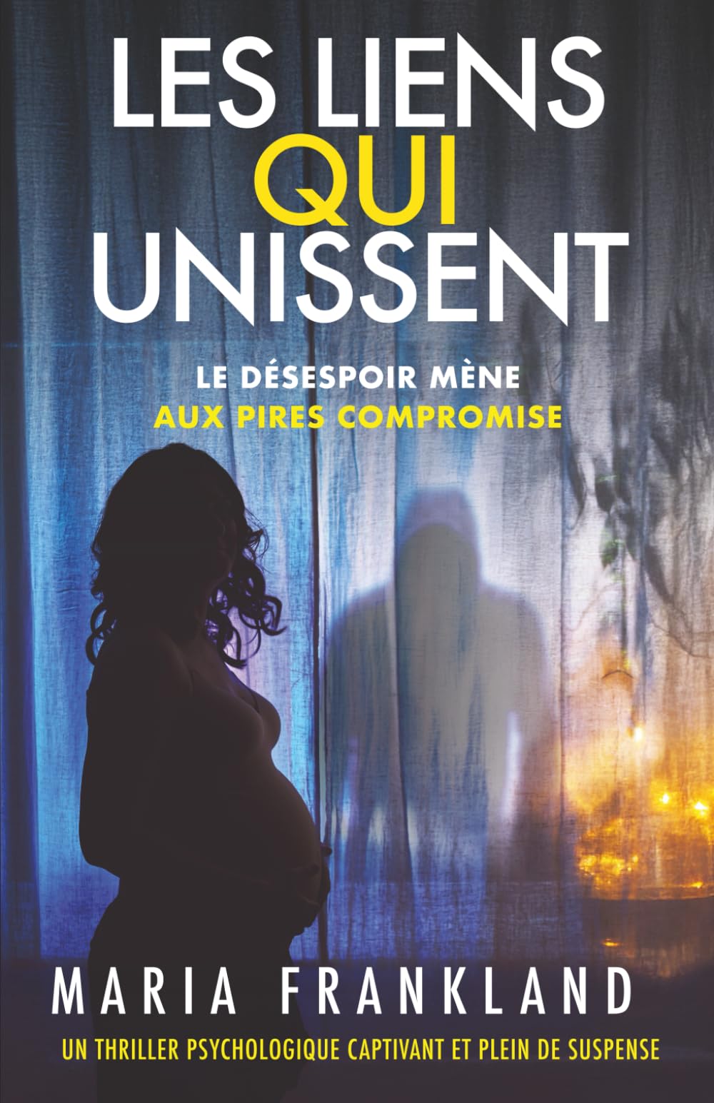 Les Liens qui Unissent: Le désespoir mène aux pires compromise book