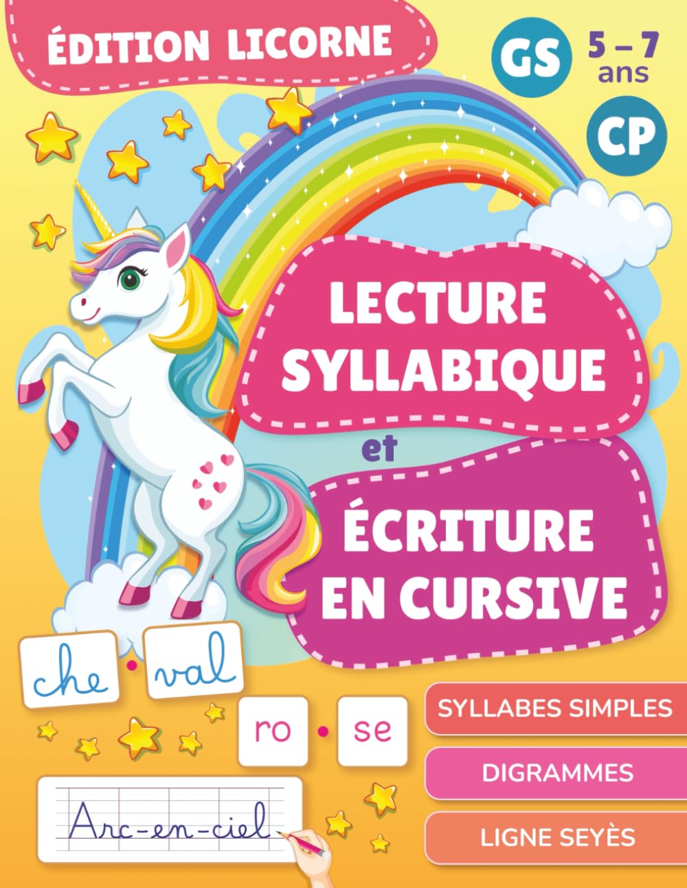 Lecture syllabique et écriture en cursive – Méthode complète pour apprendre à lire et écrire en cursive – ligne Seyès, sons simples, digrammes - pour ... CP (5-7 ans) - Édition Licorne - en couleur Learning & Reference