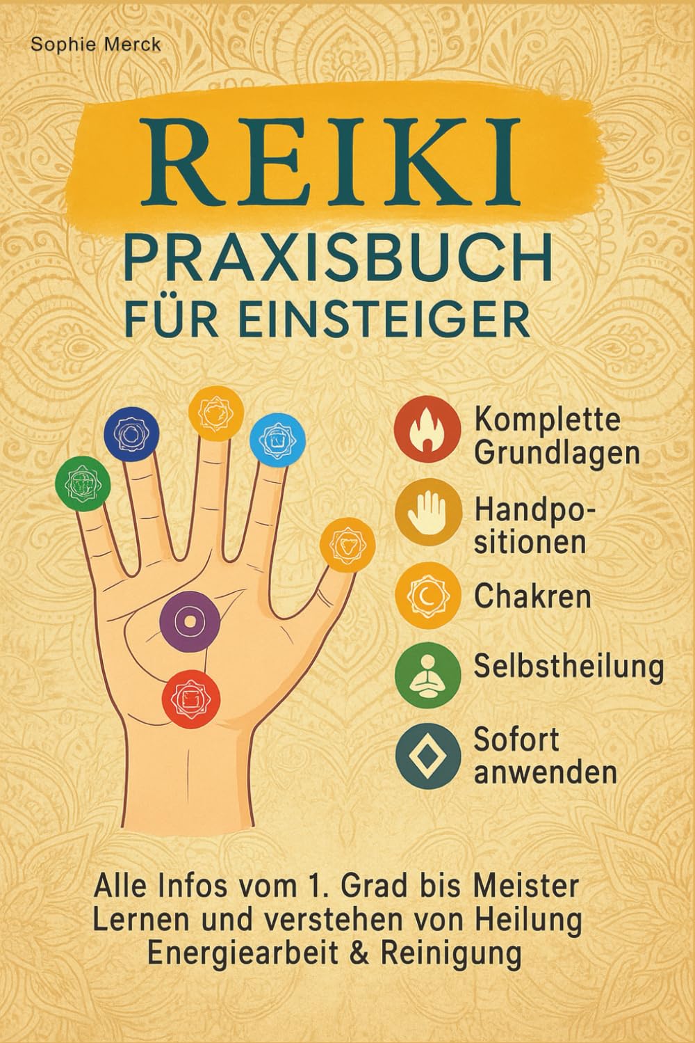 Reiki Buch - das Praxisbuch für Einsteiger - Inkl. komplett Anleitung zur Selbstbehandlung, Sofort im Alltag verwenden, Selbstreinigung, Blockadenlösung, spirituelles Wachstum Chakren Health, Nutrition & Fitness