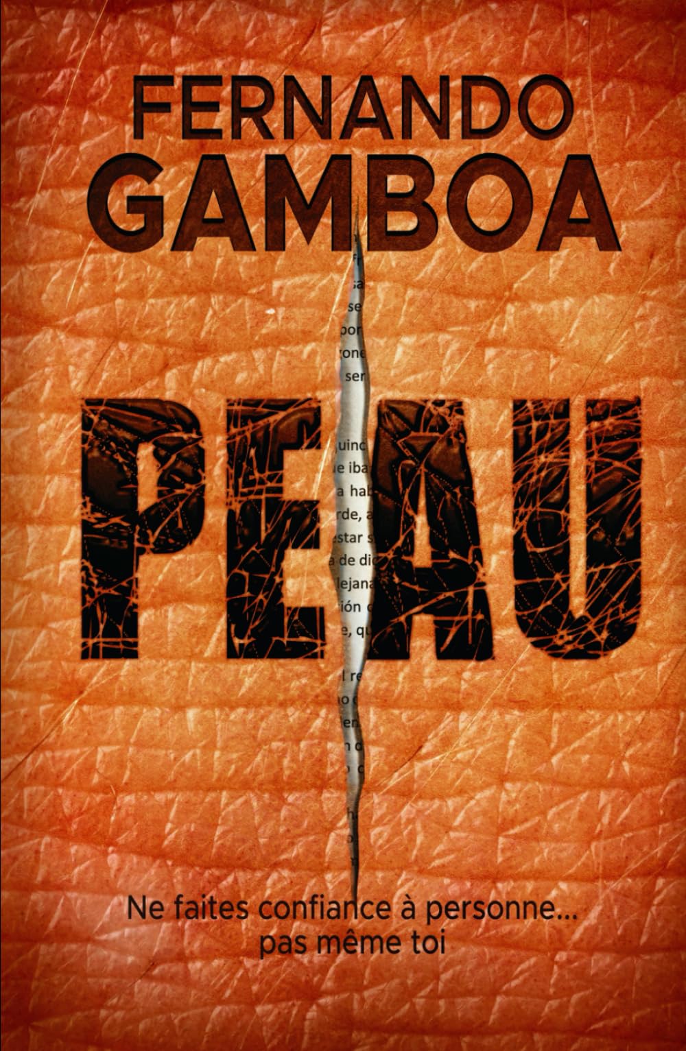 PEAU: Ne fais confiance à personne. Pas même à toi-même. book