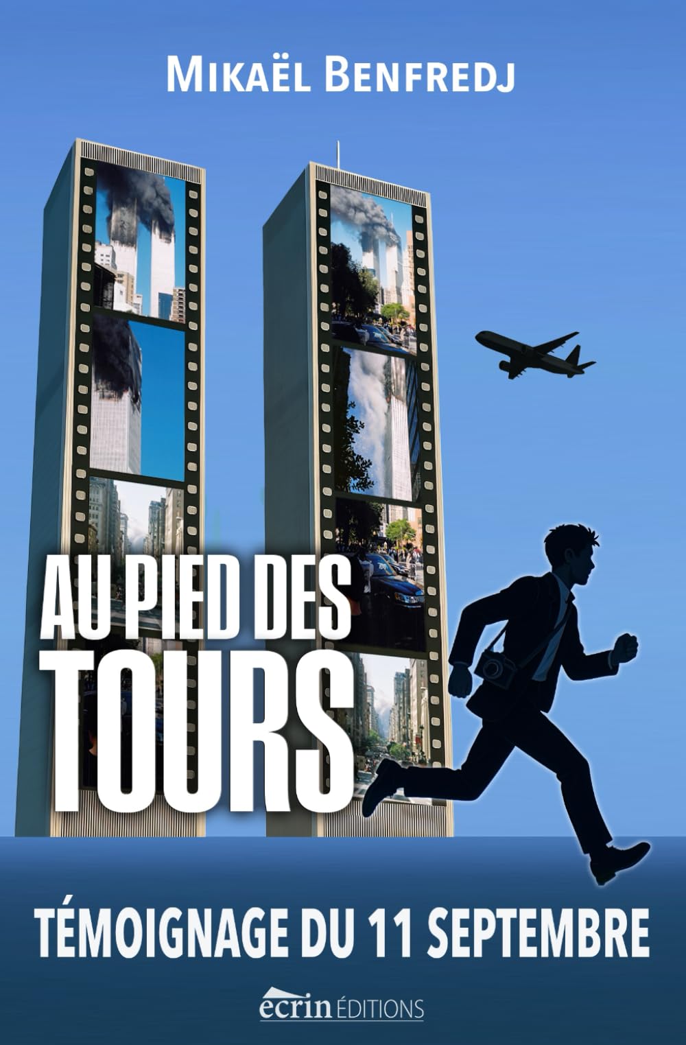 11 SEPTEMBRE, AU PIED DES TOURS book